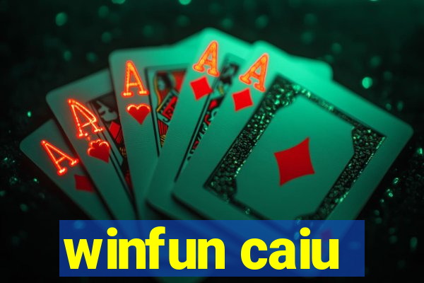 winfun caiu